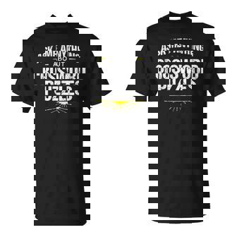 Crossword Puzzle Expert Ask Me About Crossword T-Shirt - Monsterry