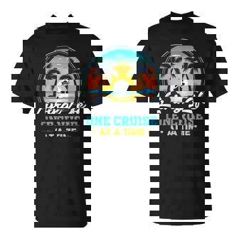 Cruise Living Life One Cruise At A Time Cruise T-Shirt - Monsterry