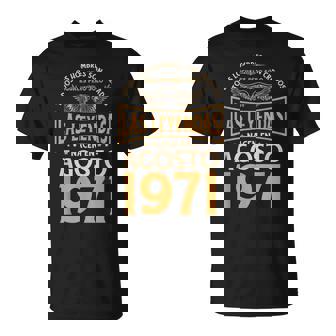 Cumpleaños Hombre Regalos Las Leyendas Agosto 1971 Camiseta unisex - Regaloses
