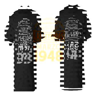 Cumpleaños Hombre Regalos Las Leyendas Marzo 1948 Camiseta unisex - Regaloses