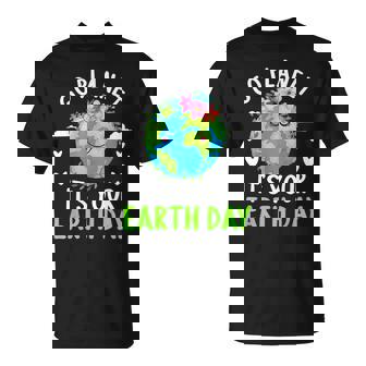 Cute Earth Day Go Planet It's Your Earth Day Earth Day T-Shirt | Seseable UK