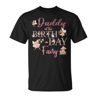 Daddy Of The Birthday Fairy First Birthday Family Matching T-Shirt - Monsterry