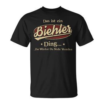 Das Ist Ein Biehler Ding Das Würdest Du Nicht Verstehen Biehler Name T-Shirt - Geschenkecke