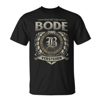 Das Ist Ein Bode Ding Bode Name T-Shirt - Geschenkecke