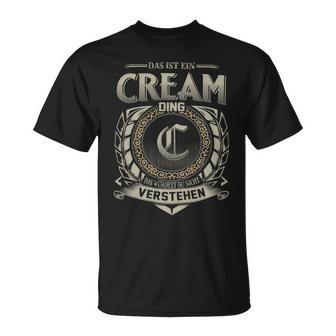 Das Ist Ein Cream Ding Cream Name T-Shirt - Geschenkecke