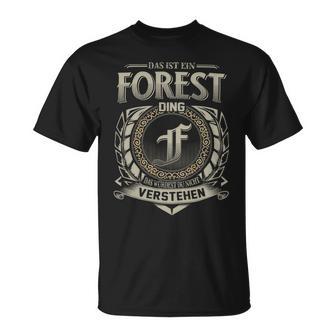 Das Ist Ein Forest Ding Forest Name T-Shirt - Geschenkecke