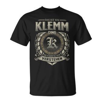 Das Ist Ein Klemm Ding Klemm Name T-Shirt - Geschenkecke