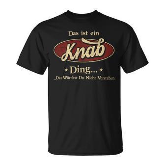 Das Ist Ein Knab Ding Das Würdest Du Nicht Verstehen Knab Name T-Shirt - Geschenkecke