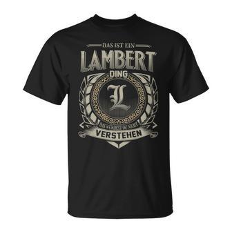 Das Ist Ein Lambert Ding Lambert Name T-Shirt - Geschenkecke