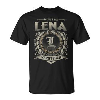 Das Ist Ein Lena Ding Lena Name T-Shirt - Geschenkecke