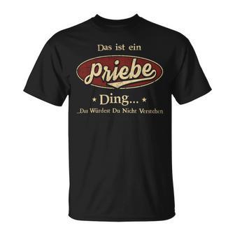 Das Ist Ein Priebe Ding Das Würdest Du Nicht Verstehen Priebe Name T-Shirt - Geschenkecke