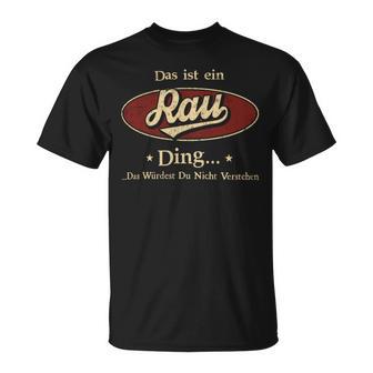 Das Ist Ein Rau Ding Das Würdest Du Nicht Verstehen Rau Name T-Shirt - Geschenkecke