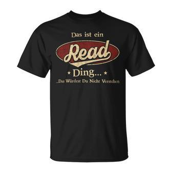 Das Ist Ein Read Ding Das Würdest Du Nicht Verstehen Read Name T-Shirt - Geschenkecke