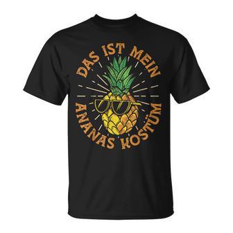 Das Ist Mein Ananas Costume Carnival Fancy Dress Fruit Fruit T-Shirt - Geschenkecke