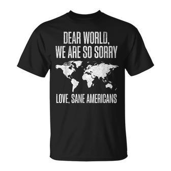 Dear World We're Sorry T-Shirt - Thegiftio UK