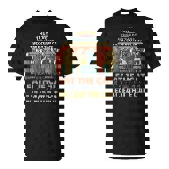 Débat Sur La Chanson Eat The Cat They're Eating The Dogs De Donald Trump T-Shirt - Cadeauxyz