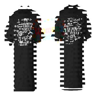 Día Internacional De La 2025 8 De Marzo Flores Tipografía Camiseta unisex - Regaloses