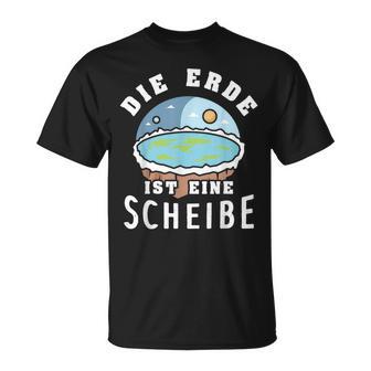 Die Erde Ist Eine Scheiben T-Shirt - Geschenkecke