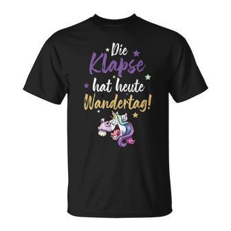 Die Klapse Hat Heut Wandertag Geknalltes Unicorn T-Shirt - Geschenkecke