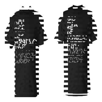 Dieu Créa Les Marseillais Et Dit À Jamais Les Premiers T-Shirt - Cadeauxyz