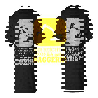 Digger Driver Saying Mir Reichts Ich Gehe Diggern T-Shirt - Geschenkecke