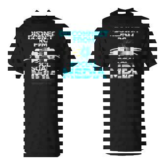 Disconnect From Social Media Anti Smartphone Detox T-Shirt - Monsterry