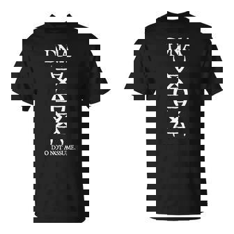 DNA Do Not Assume Double Helix Structure T-Shirt - Monsterry
