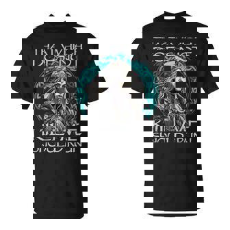 That Which Does Not Kill Me Should Run Shieldmaiden T-Shirt - Monsterry