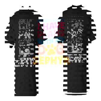Dog Name Zephyr Personalised Busy With My Dog Zephyr Tank Top T-Shirt - Monsterry