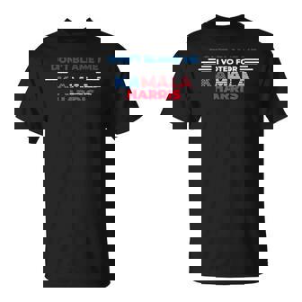 Don't Blame Me I Voted For Kamala Harris 2024 T-Shirt - Monsterry