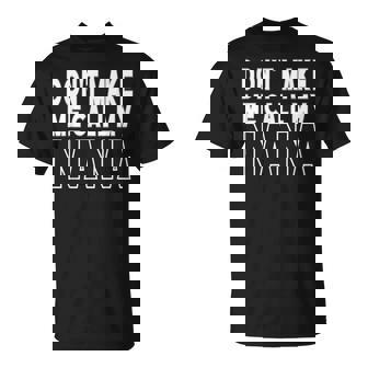 Don't Make Me Call My Nana Toddler Grandma T-Shirt | Seseable UK