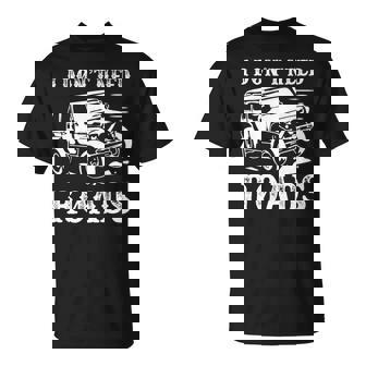 I Don't Need Roads 4 Wheel Drive Off Roading Off Road Premium T-Shirt - Monsterry