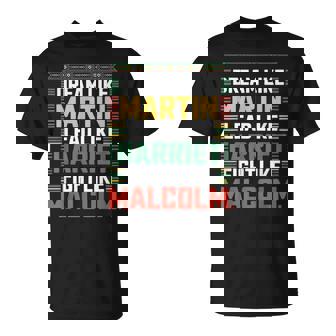 Dream Like Martin Lead Like Harriet Fight Like Malcolm Quote T-Shirt | Mazezy