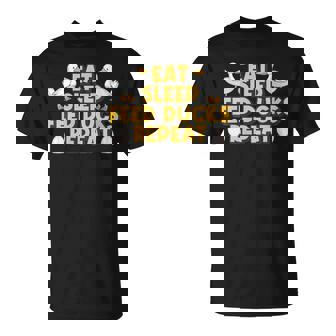 Eat Sleep Feed Ducks Repeat Duck Lovers T-Shirt - Monsterry