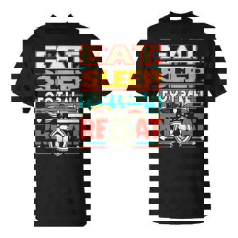 Eat Sleep Football Repeat Divertido Jugador Retro Amante Del Fútbol Camiseta unisex - Regaloses