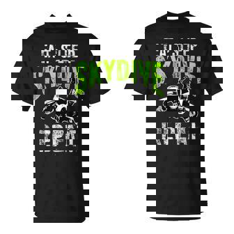 Eat Sleep Skydive Repeat Camiseta unisex - Regaloses