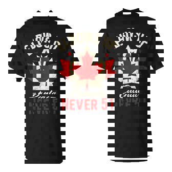 Elbows Up Canada Never 51 Canada Flag T-Shirt | Mazezy