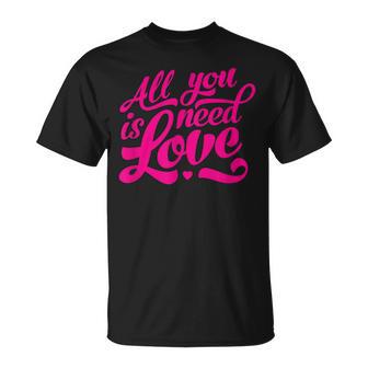 Enjoy All We Need Is Love You Need Love Spread Love Graphic T-Shirt - Geschenkecke