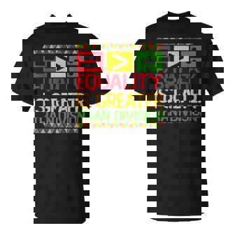 Equality Is Greater Than Division Math Black History Month T-Shirt | Mazezy