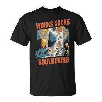 Escalador Escalada Muro Bulder Boulder Bouldering Camiseta unisex - Regaloses