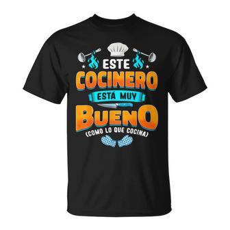 Este Cocinero Está Muy Bueno Como Lo Que Cocina Chef Camiseta unisex - Regaloses