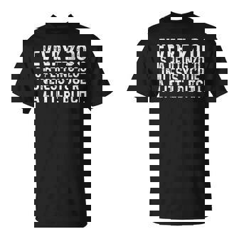 Every Zoo Is A Petting Zoo Unless You'Re Bitch Grunge T-Shirt - Monsterry