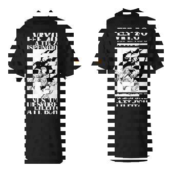 Every Zoo Is a Petting Zoo Unless You'Re a Little Bitch T-Shirt - Monsterry