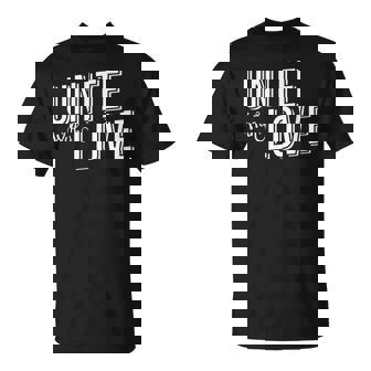 Family & Friends Get Together Unite With Love T-Shirt - Monsterry