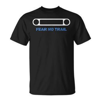 Fear No Trail Four Wheel Drive T Shirt Men Women Kids T-Shirt - Monsterry