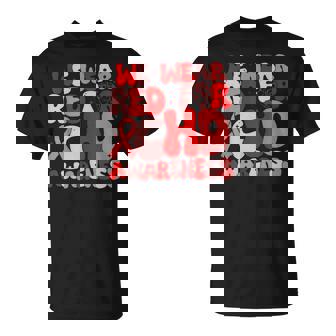 In February We Wear Red Chd Awareness Heart Disease Month T-Shirt | Mazezy