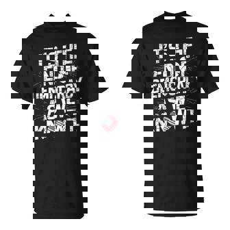 Fin De La Démocratie Déclaration Politique Démocrate T-Shirt - Cadeauxyz