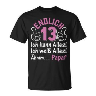 Finally 13 Ich Kann Alles I 13 Years Girls 13Th Birthday S T-Shirt - Geschenkecke