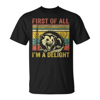 First Of All I'm A Delight T-Shirt - Geschenkecke