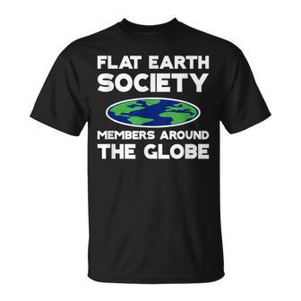 Flat Earth Society Members Around The Globe T-Shirt - Cadeauxyz